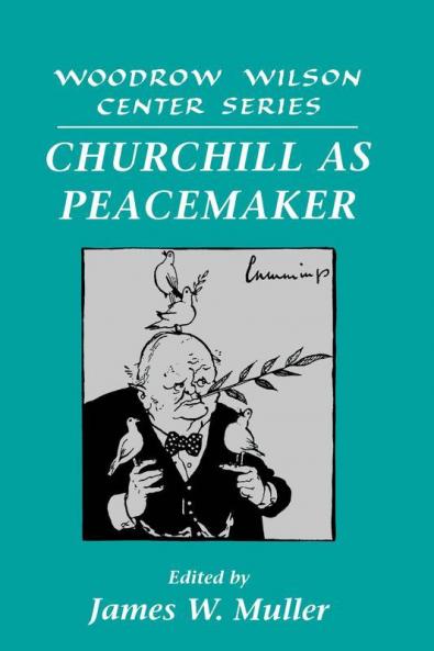 Churchill as Peacemaker