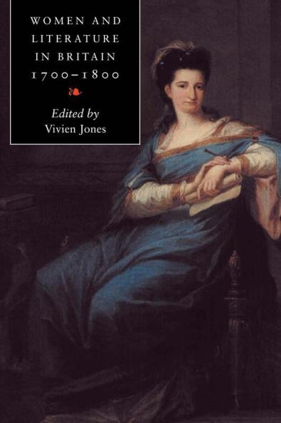 Women and Literature in Britain 1700 1800