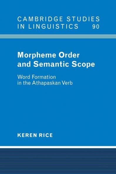 Morpheme Order and Semantic Scope