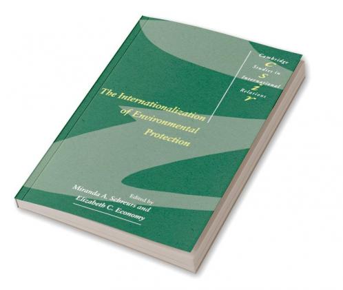 The Internationalization of Environmental Protection