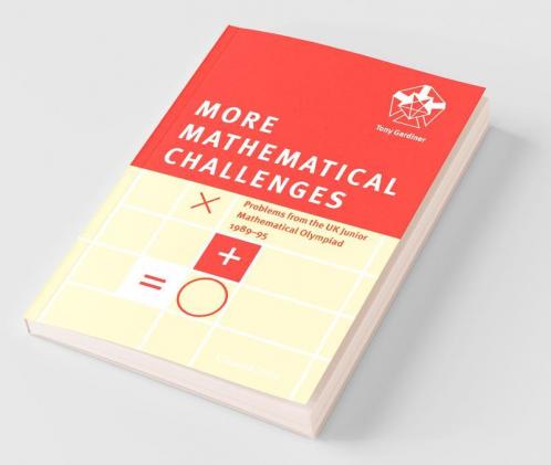 More Mathematical Challenges