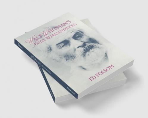 Walt Whitman's Native Representations