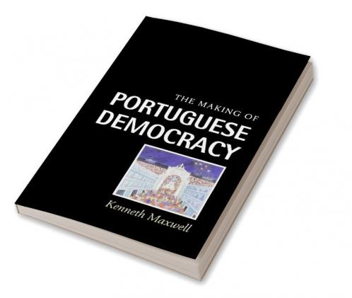 The Making of Portuguese Democracy