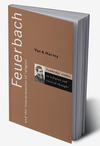 Feuerbach and the Interpretation of Religion