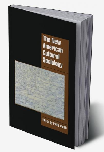 The New American Cultural Sociology