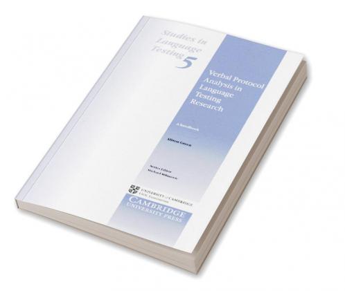 Verbal Protocol Analysis in Language Testing Research
