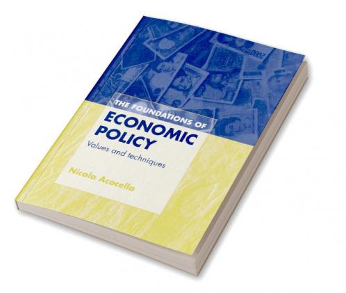 The Foundations of Economic Policy