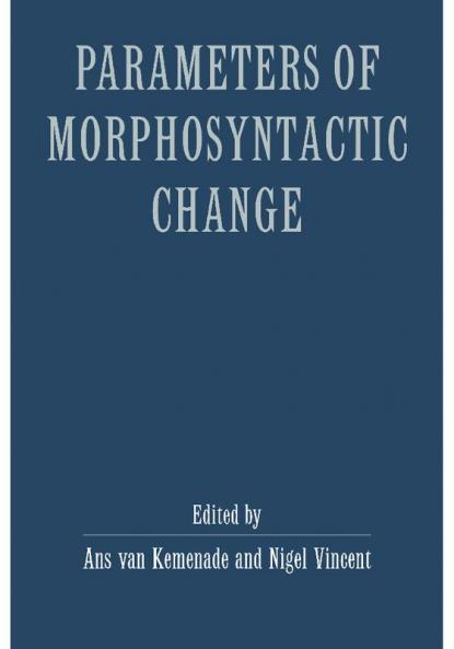 Parameters of Morphosyntactic Change