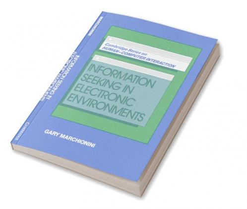 Information Seeking in Electronic Environments