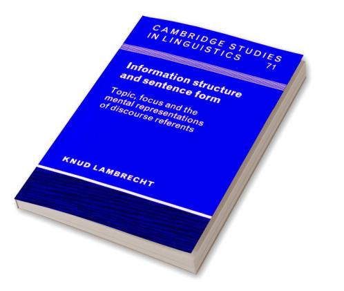 Information Structure and Sentence Form