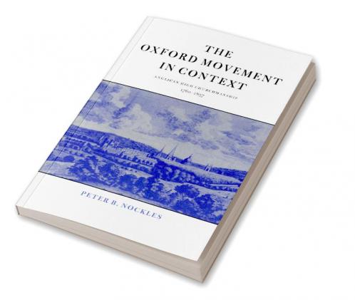The Oxford Movement in Context