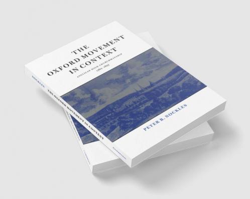 The Oxford Movement in Context