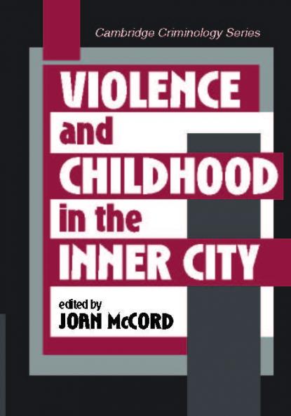 Violence and Childhood in the Inner City