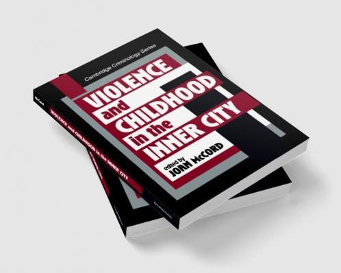 Violence and Childhood in the Inner City
