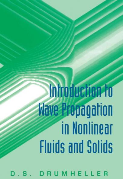 Introduction to Wave Propagation in Nonlinear Fluids and Solids