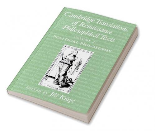 Cambridge Translations of Renaissance Philosophical Texts Volume II