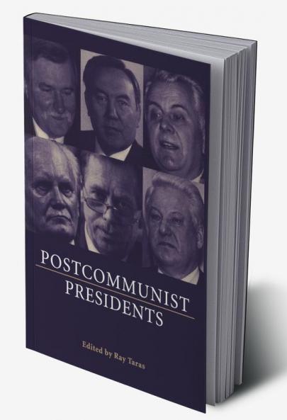 Postcommunist Presidents