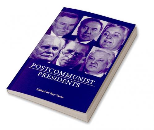 Postcommunist Presidents