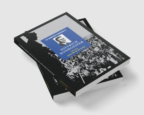 The Cambridge Companion to Dietrich Bonhoeffer