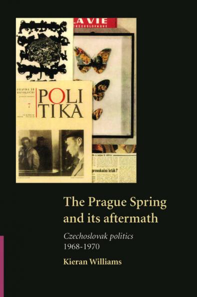 The Prague Spring and Its Aftermath
