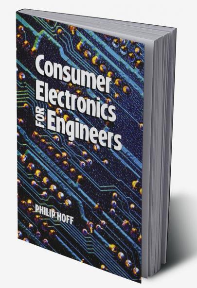 Consumer Electronics for Engineers