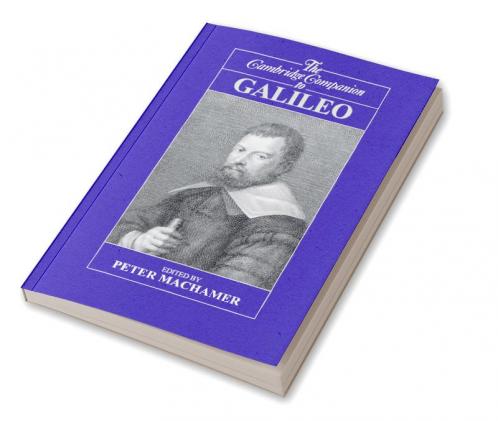 The Cambridge Companion to Galileo