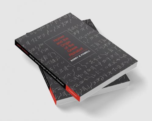 Homer and the Origin of the Greek Alphabet