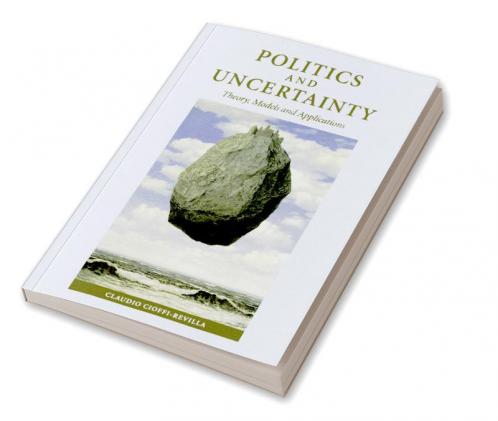Politics and Uncertainty