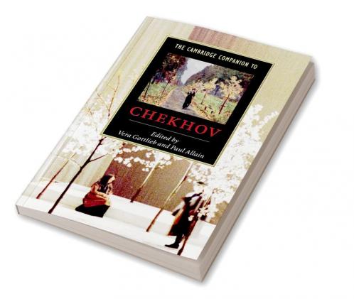 The Cambridge Companion to Chekhov