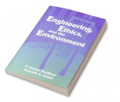 Engineering Ethics and the Environment