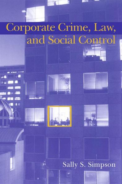 Corporate Crime Law and Social Control