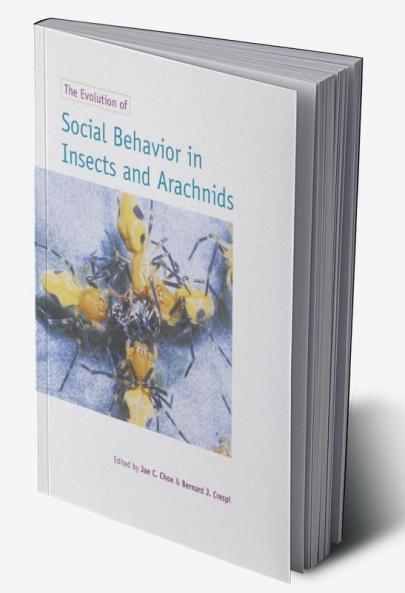 The Evolution of Social Behaviour in Insects and Arachnids