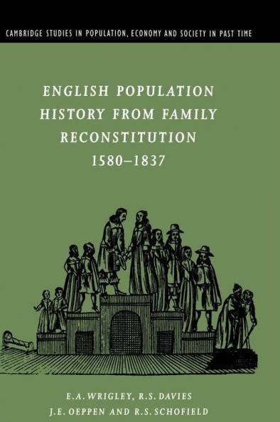 English Population History from Family Reconstitution             1580-1837