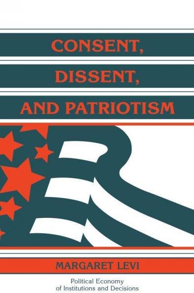 Consent Dissent and Patriotism