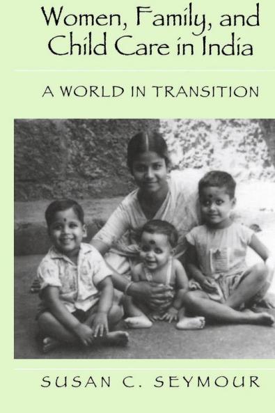 Women Family and Child Care in India
