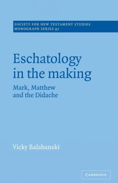 Eschatology in the Making