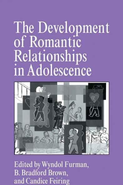 The Development of Romantic Relationships in Adolescence