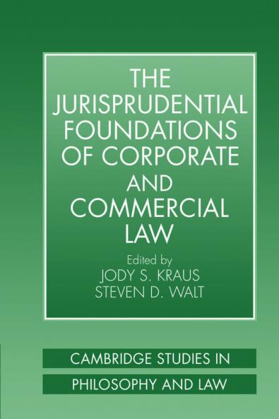 The Jurisprudential Foundations of Corporate and Commercial Law