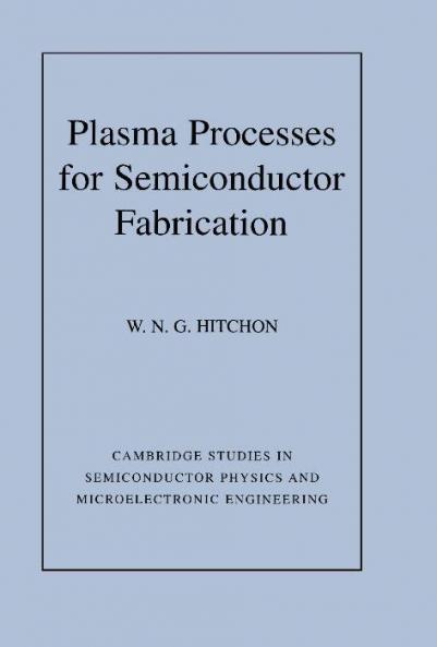 Plasma Processes for Semiconductor Fabrication