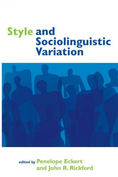 Style and Sociolinguistic Variation
