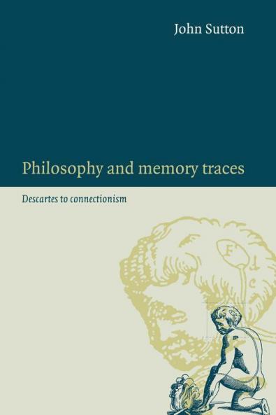 Philosophy and Memory Traces