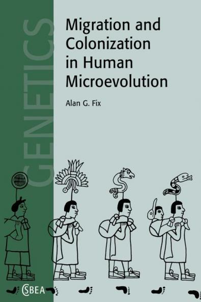 Migration and Colonization in Human             Microevolution