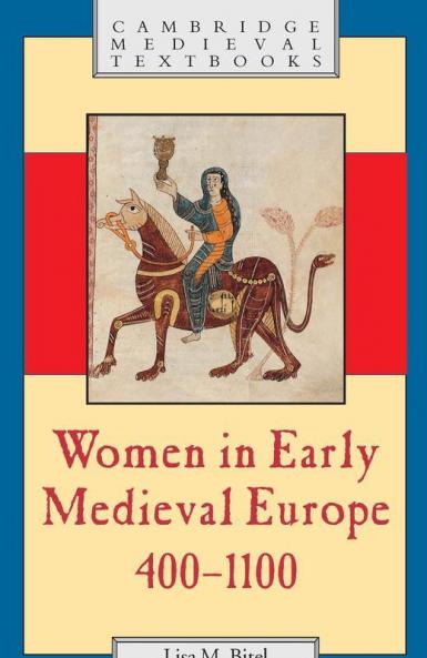 Women in Early Medieval Europe 400 1100