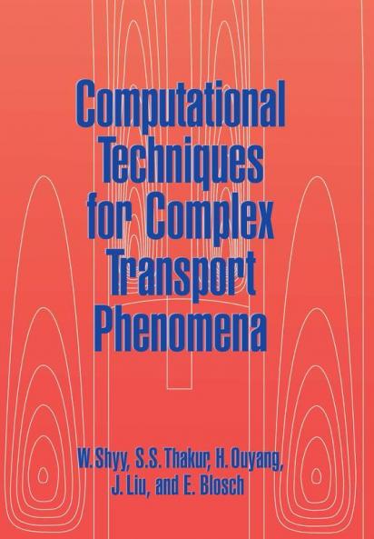Computational Techniques for Complex Transport Phenomena
