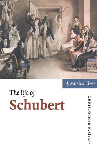 The Life of Schubert