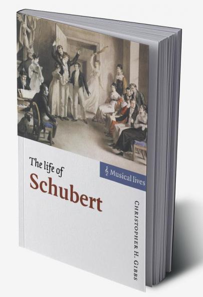 The Life of Schubert