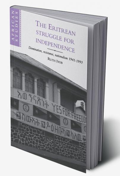 The Eritrean Struggle for Independence
