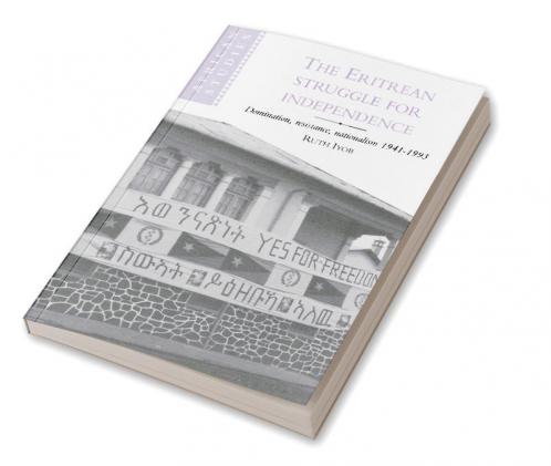 The Eritrean Struggle for Independence