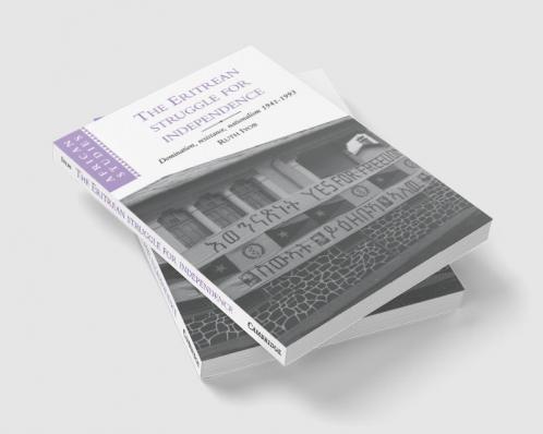 The Eritrean Struggle for Independence