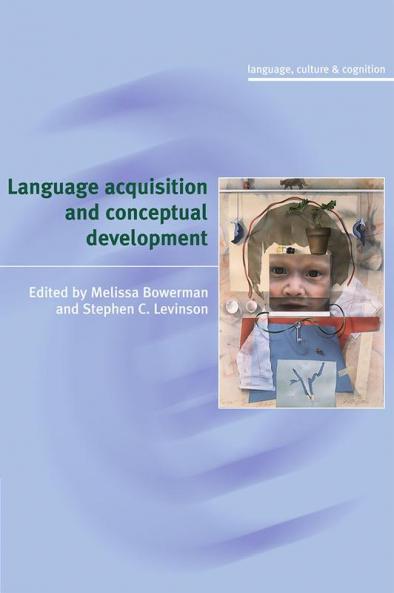 Language Acquisition and Conceptual Development